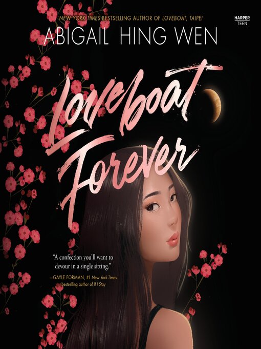 Title details for Loveboat Forever by Abigail Hing Wen - Wait list